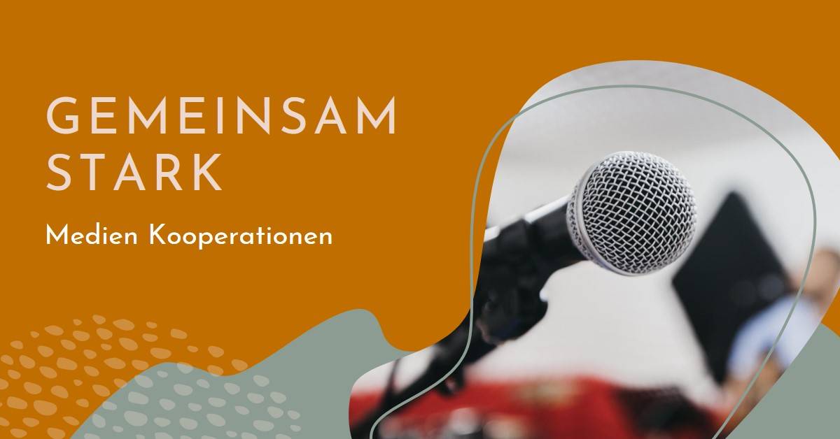 Media relations and media cooperations - Find the ideal media partner for your company