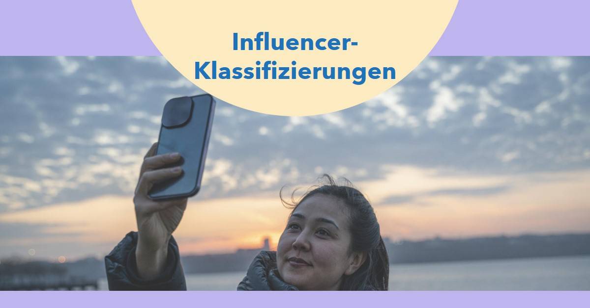 Ist eine Influencer-Klassifizierung nach Follower-Größe sinnvoll?